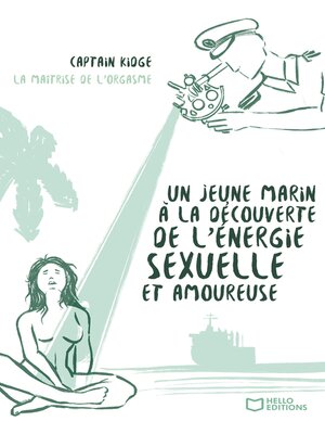 cover image of Un jeune marin à la découverte de l'énergie sexuelle et amoureuse--Tome II